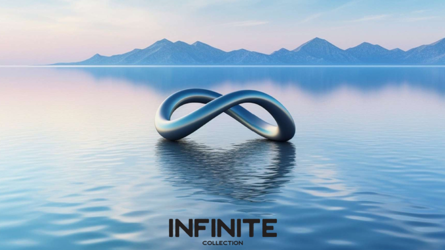 INFINITE COLLECTION 