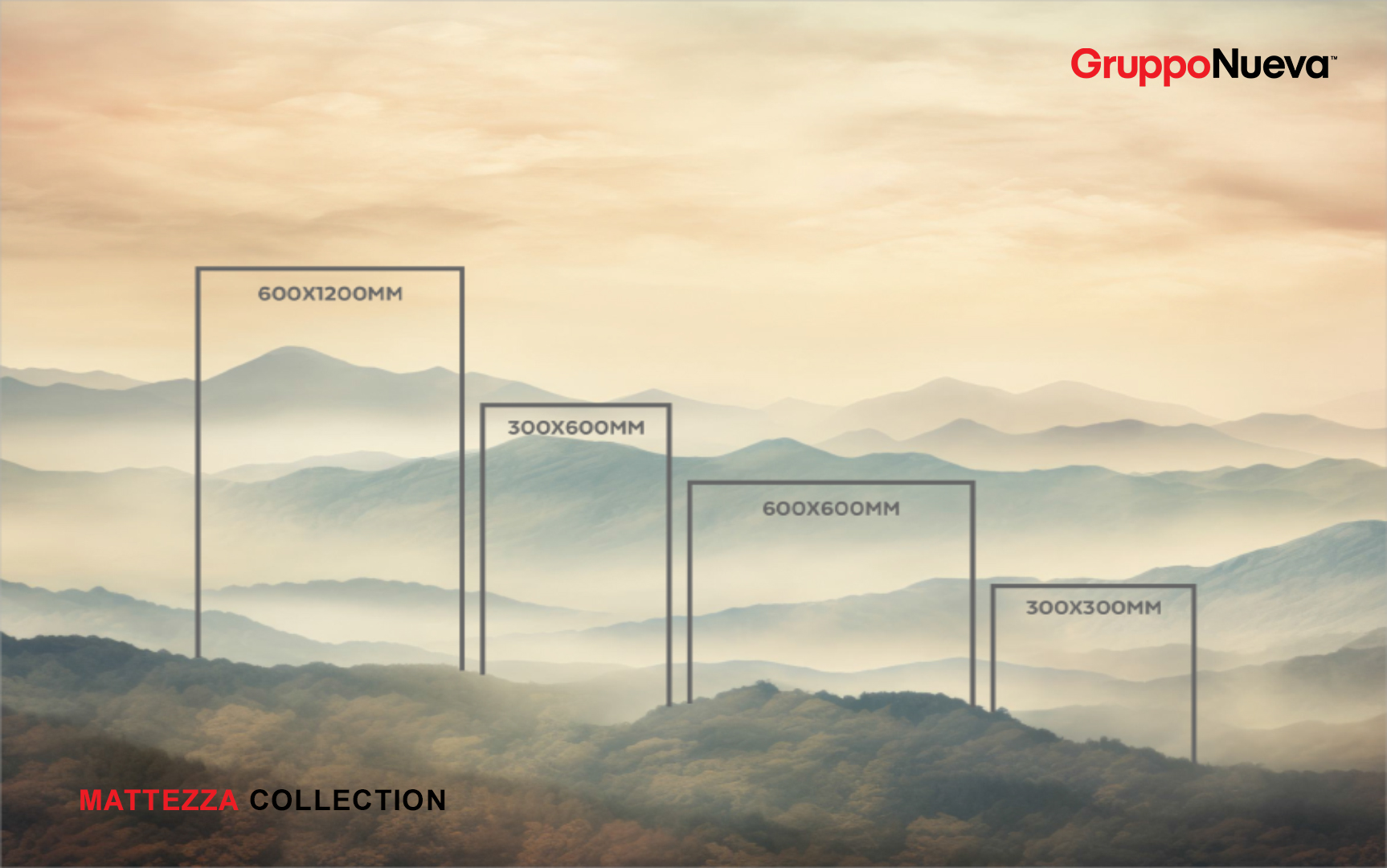 MATTEZZA COLLECTION  
